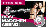 Böse Mädchen Abend