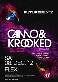 Future Beatz presented by Eristoff Tracks w/ Camo&krooked