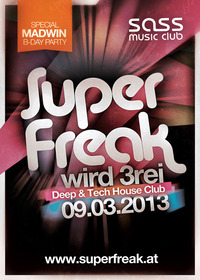 Superfreak! wird 3rei