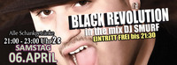 Black Revolution mit DJ Smurf