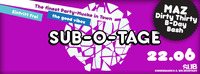Subotage Special - Maz Dirty Thirty Birthday Bash